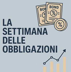La settimana delle obbligazioni